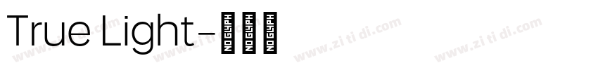 True Light字体转换